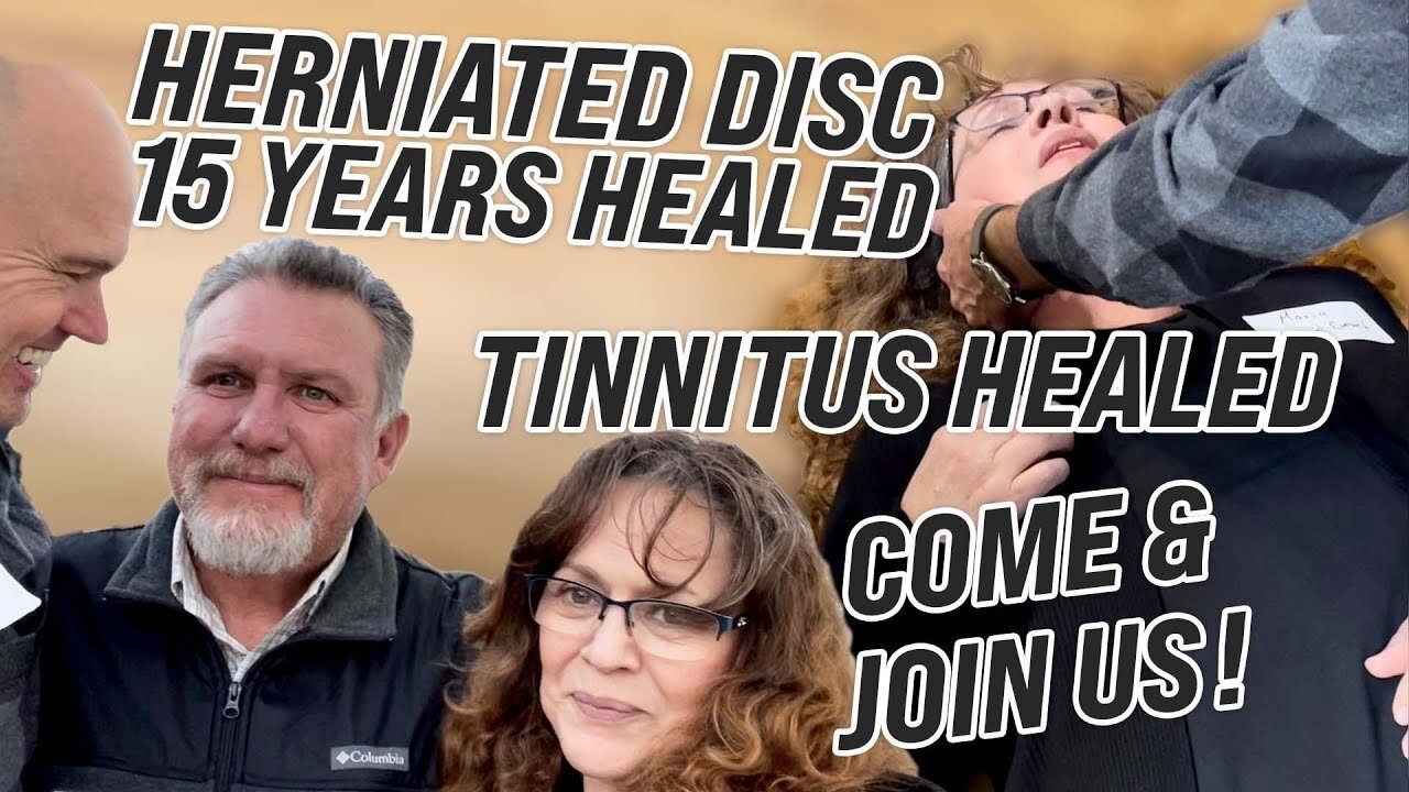 HERNIATED DISC 15 YEARS HEALED - TINNITUS HEALED - PEOPLE BAPTIZED SET FREE - COME AND JOIN US!