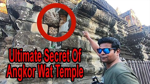 Questo è all'interno dei blocchi di pietra di Angkor Wat? Antica tecnologia ingegneristica |Parte 7