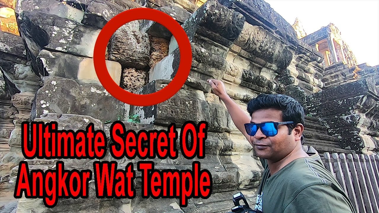 Questo è all'interno dei blocchi di pietra di Angkor Wat? Antica tecnologia ingegneristica |Parte 7