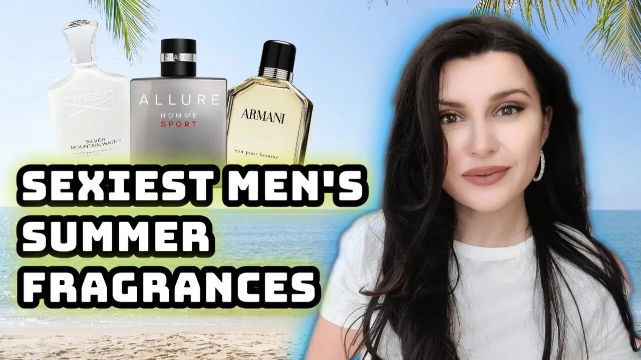 TOP 10 SEXY SUMMER FRAGRANCES FOR MEN ☀ | MOST COMPLIMENTED SUMMER COLOGNES