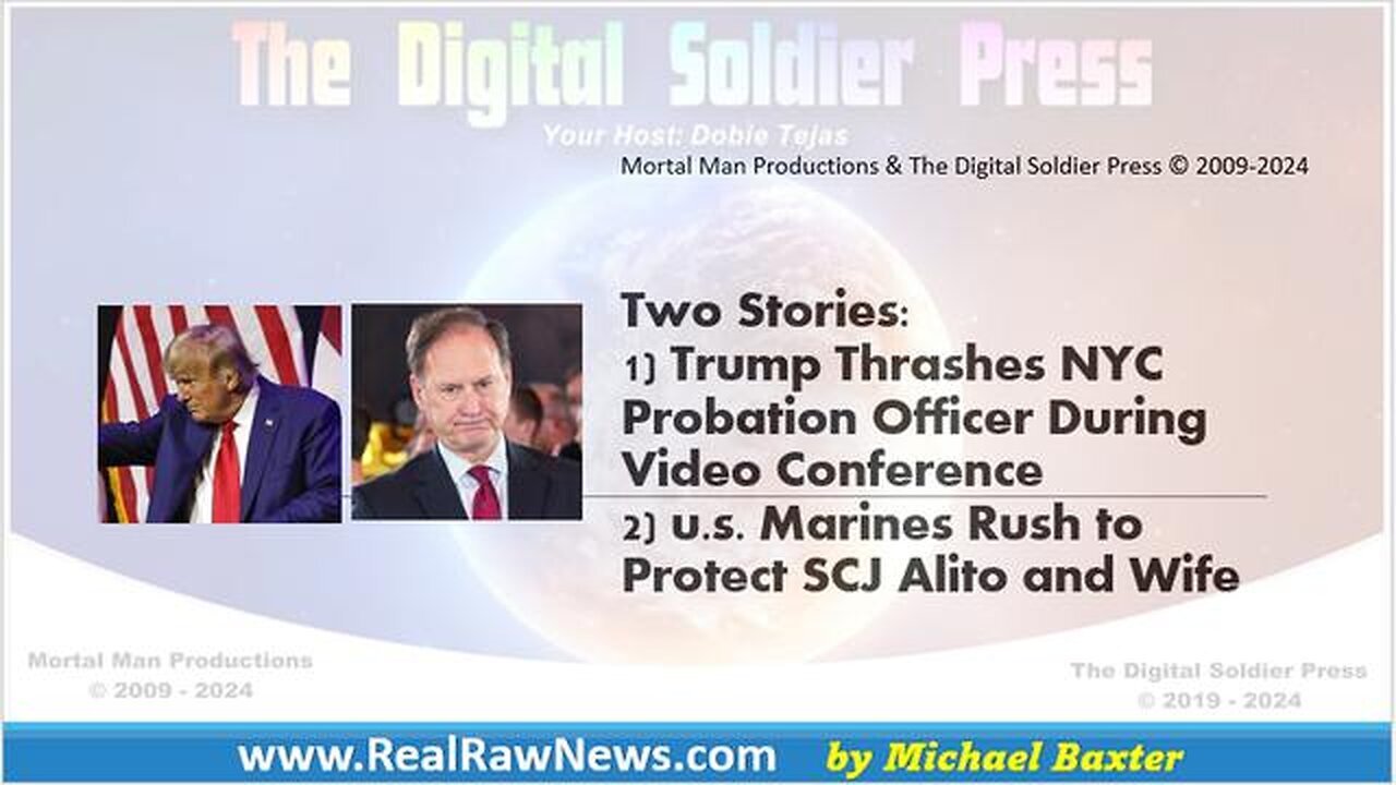 Two Stories - Trump NYC Trial and SCJ Alito