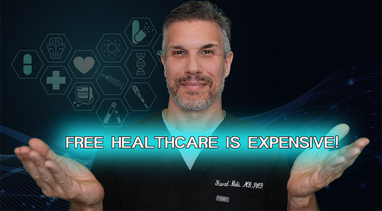 Free Healthcare is EXPENSIVE!