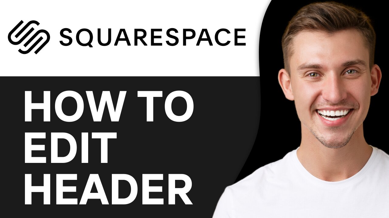 HOW TO EDIT HEADER IN SQUARESPACE