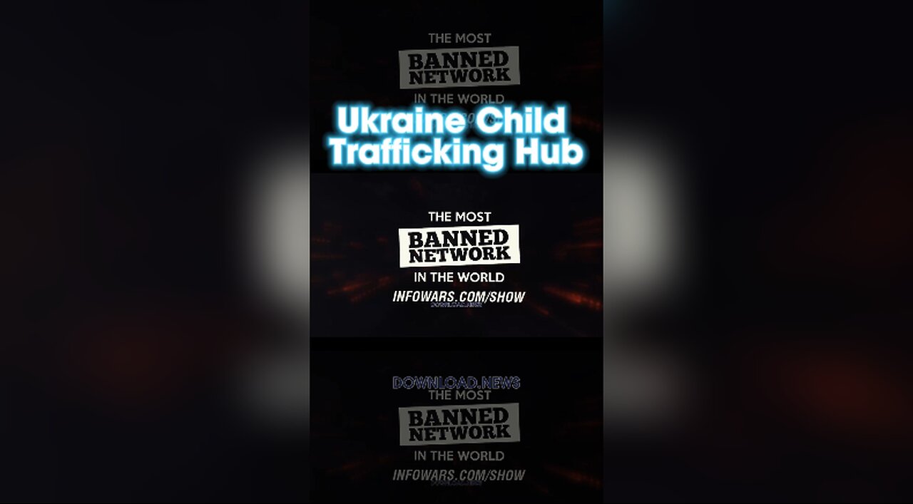 INFOWARS Bowne Report: Ukraine is a Child Trafficking & Organ Harvesting Hub - 10/11/23