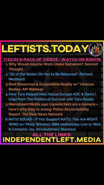 7/22: Why Would Anyone Work Under Socialism? | NATO SQUAD - If You Support NATO, You Are RIGHT WING