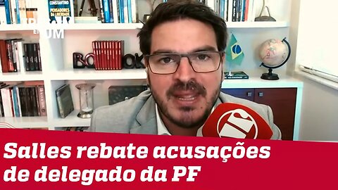 Rodrigo Constantino: Delegado está querendo alguns holofotes