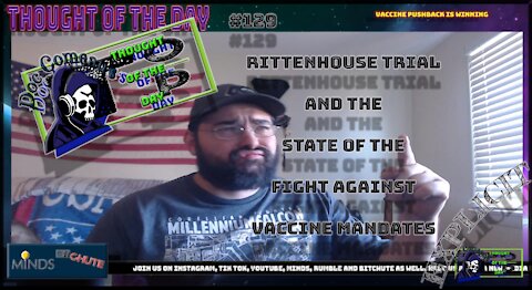 129 Rittenhouse Trial and the State of the Fight Against Vaccine Mandates (Explicit)