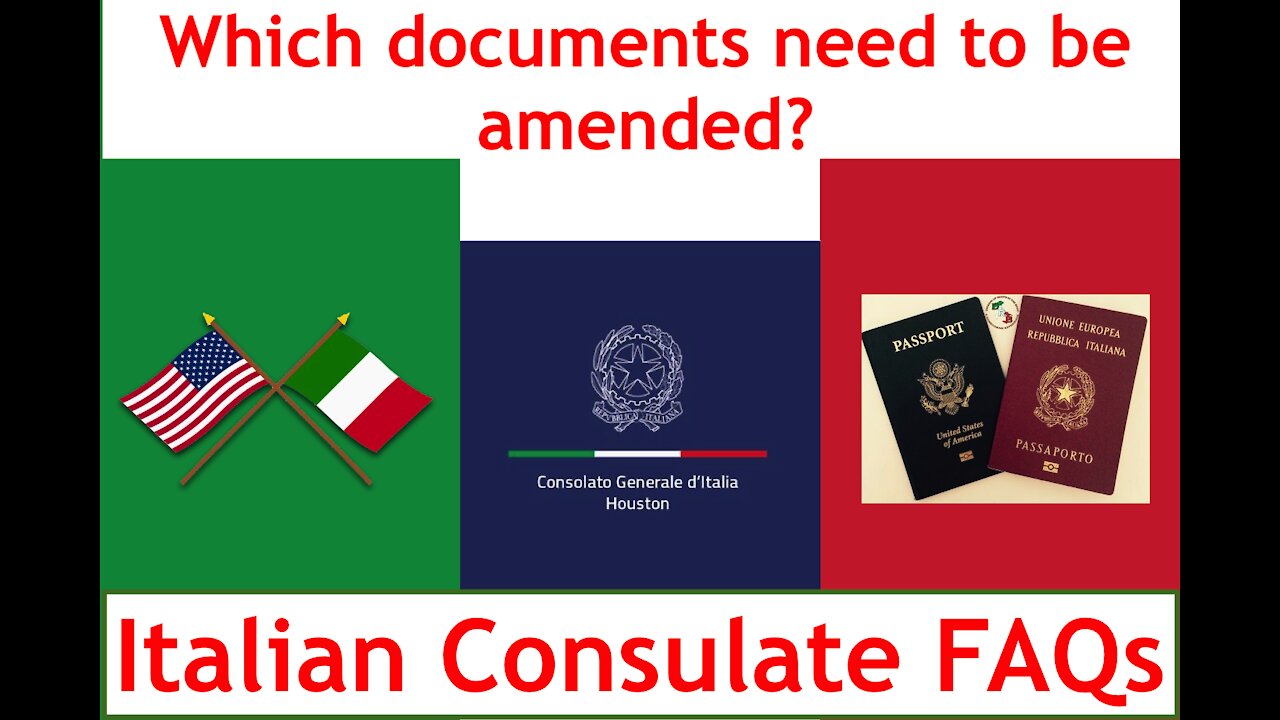 Italian Consulate FAQ-What documents need amendments Jure Sanguinis Italian citizenship application?