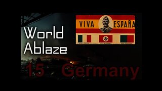 World Ablaze mod Hearts of Iron IV 15 Spain!