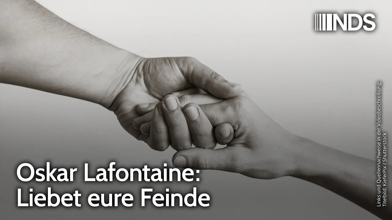 Oskar Lafontaine: Liebet eure Feinde | NDS-Podcast