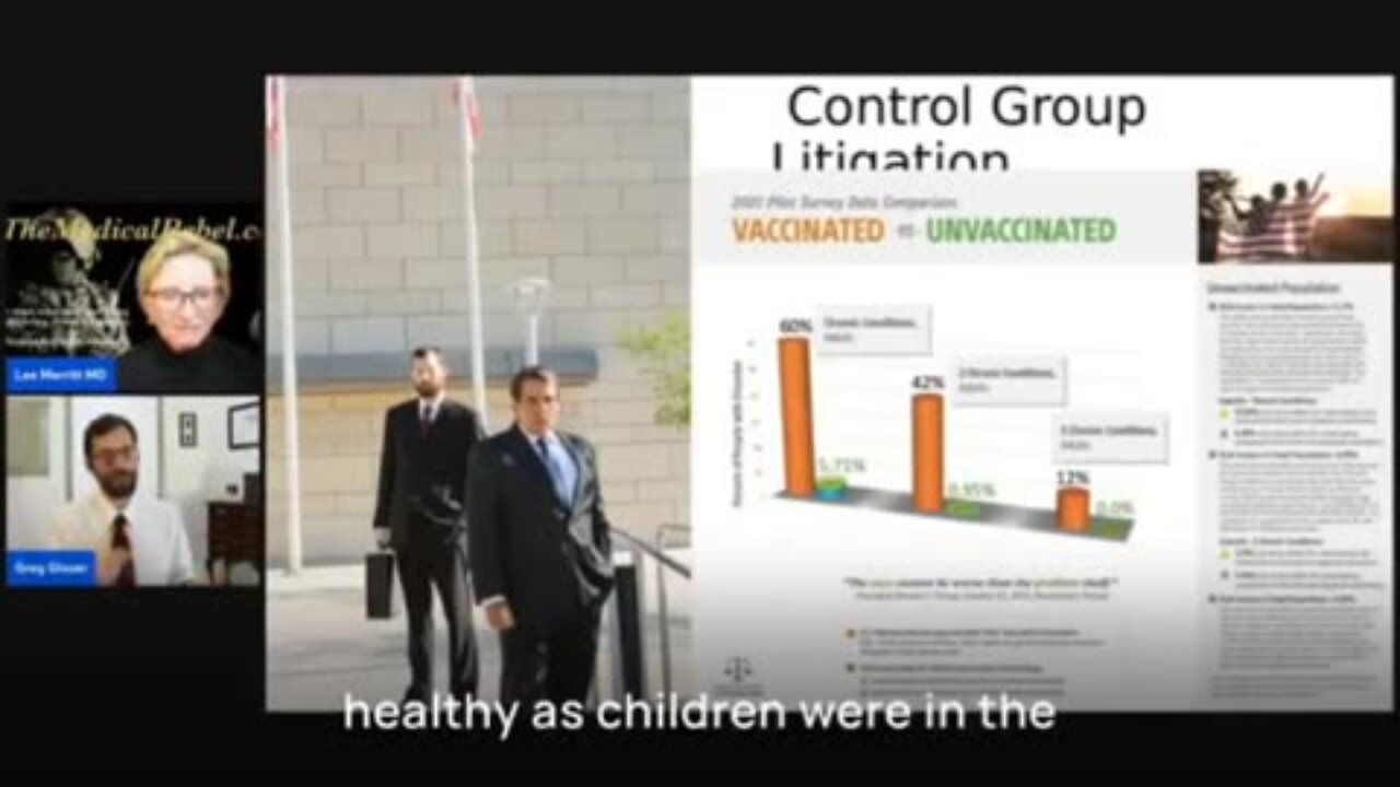 Atty Greg Glaser Describes for Dr Lee Merritt - Unvaccinated Are Healthiest People on Planet