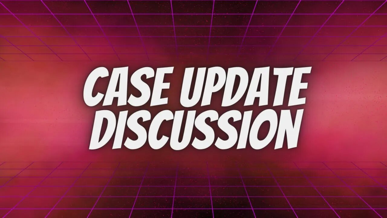 Case Updates - #Delphi, #quintonsimon , #debbiecollier e