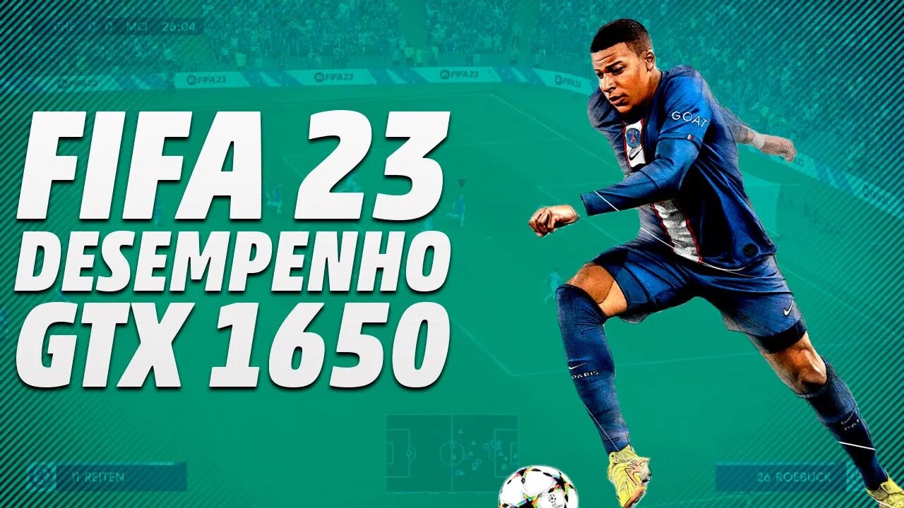 FIFA 23 NA GTX 1650 RODA EM 60 FPS? GRÁFICOS BAIXO, MÉDIO E ALTO