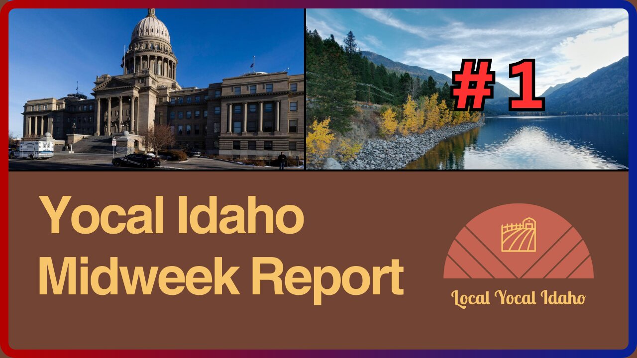 Yocal Idaho Midweek Report #1