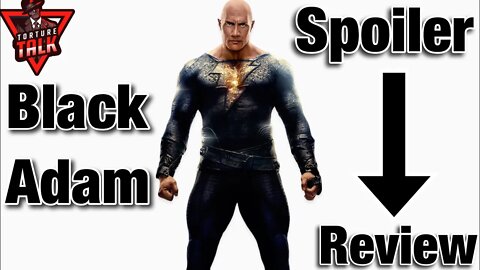 Black Adam Spoiler review.