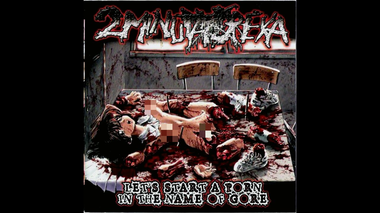 2 MINUTA DREKA - LET'S START A PORN IN THE NAME OF GORE (2006) 🔨 FULL ALBUM 🔨