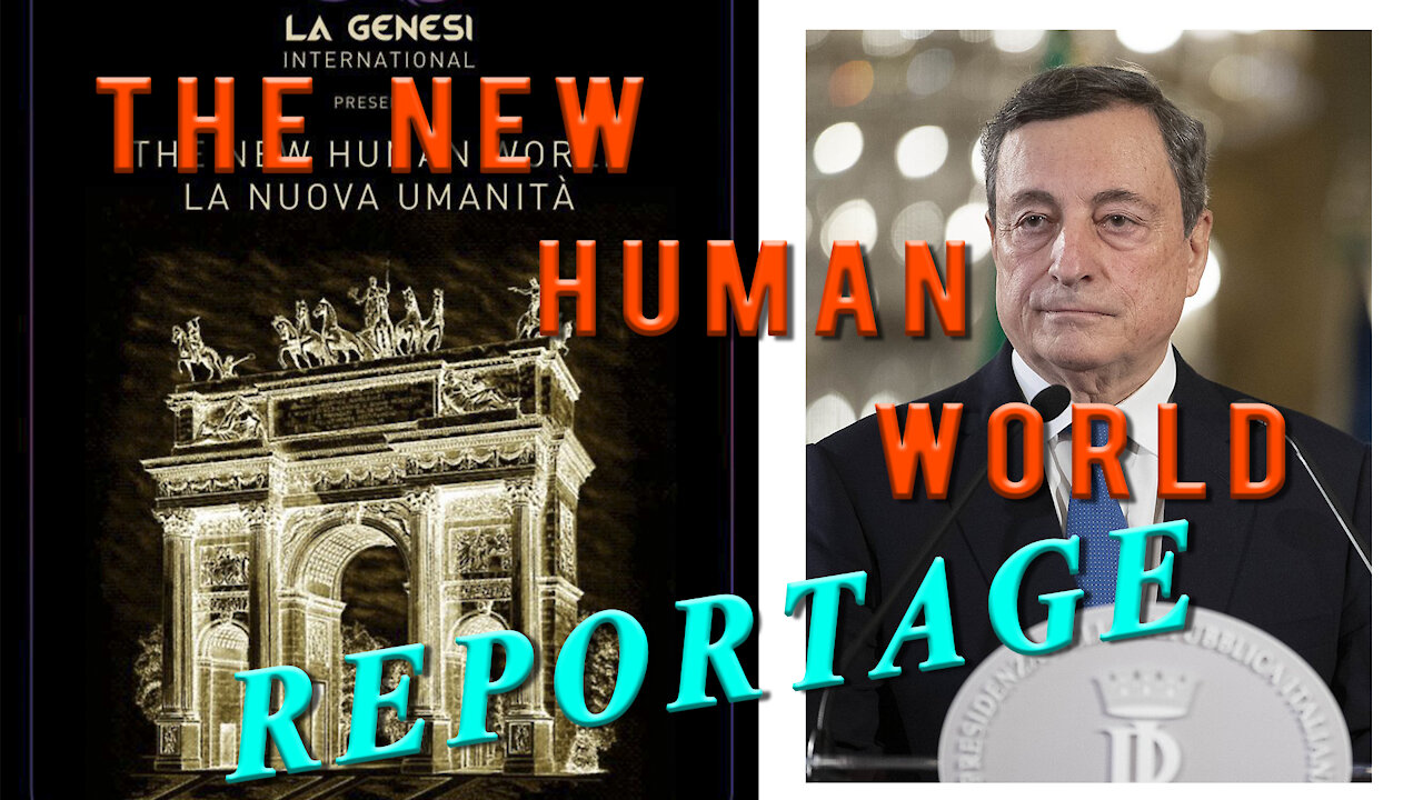 REPORTAGE: The New Human World - La Nuova Umanità, tra Scienza, Arte e Diritto