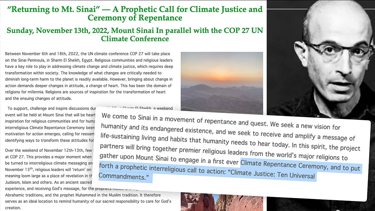 Yuval Noah Harari | Climate Change & One World Religion | Returning to Mt. Sinai to Introduce 10 Universal Commandments | "A World with Completely Different Laws," & "We Will Rebuild the Temple"