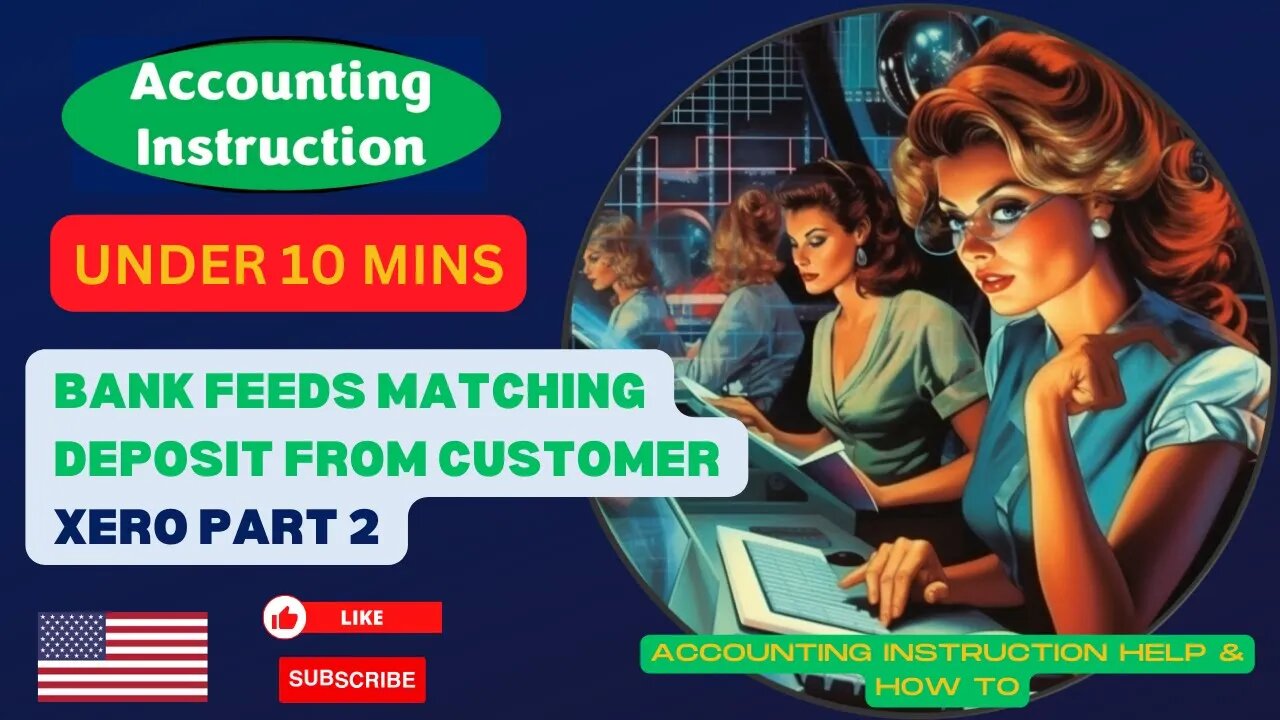 Bank Feeds Matching Deposit From Customer Xero Part 2