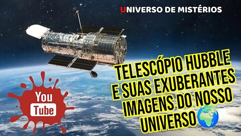 🛰 Telescópio Hubble e suas belas imagens do nosso universo, imagens exuberantes, Confira 🌍