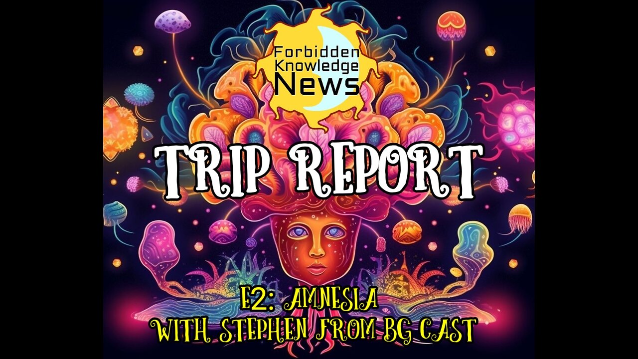 FKN Trip Report : E2 - Amnesia with Stephen from BG Cast