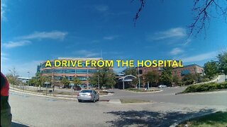 A Drive From The Hospital