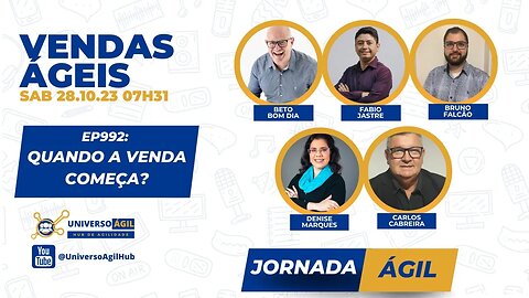 #JornadaAgil731 E992 #VendasÁgeis Quando a venda começa?