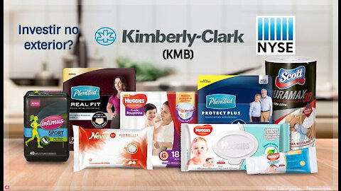 Investir no exterior? Conheça a Kimberly-Clark (KMB)