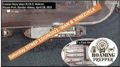 Saturday SITREP 12Jun2021 Iranian Arms in Venezuela