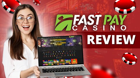 FastPay Casino Review ⭐ Signup, Bonuses, Payments and More