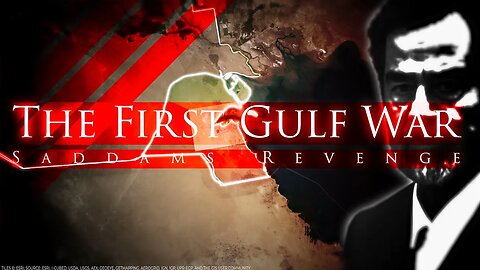 The First Gulf War - Documentary - Remastered