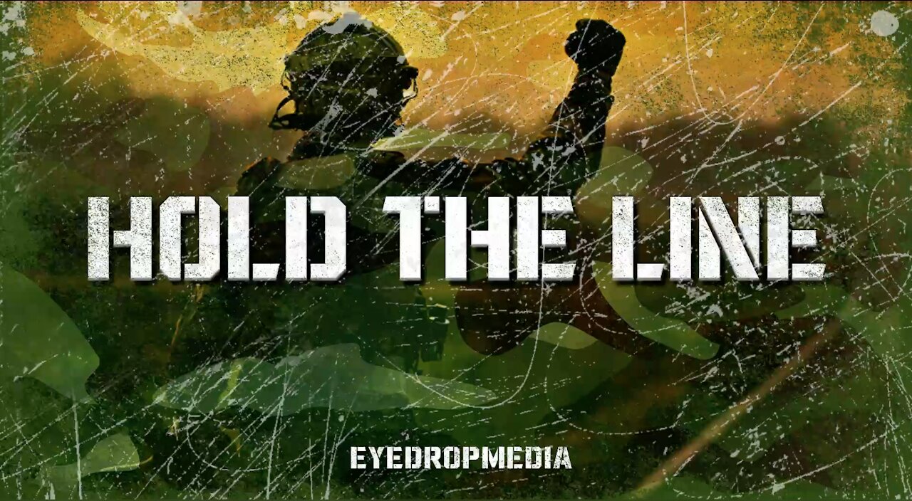 HOLD THE LINE - MY VIDEO - EYEDROPMEDIA