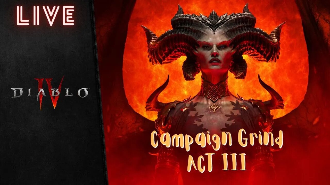 🔴 Diablo IV | SORCERER Campaign Grind | ACT III