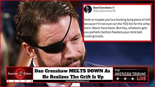 Dan Crenshaw MELTS DOWN As He Realizes The Grift Is Up