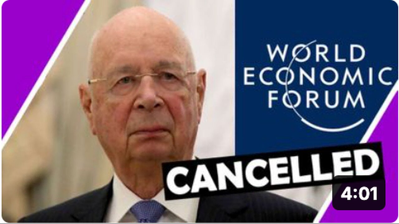 World Economic Forum is CANCELLED