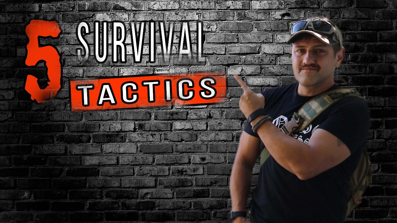 Five Survival Tactics & Tips I Wish I Had Known! #prepper #survivalist #shtf #bugoutbag