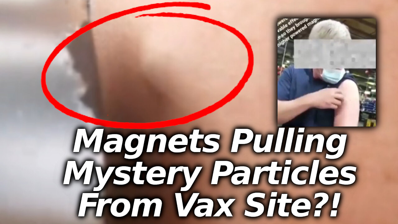 Magnets Pulling Particles Out Of Vax Site? What Are The Implications?