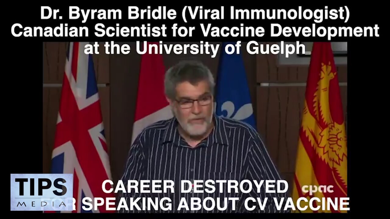 Dr. Byram Bridle - Career Destroyed for Speaking Out