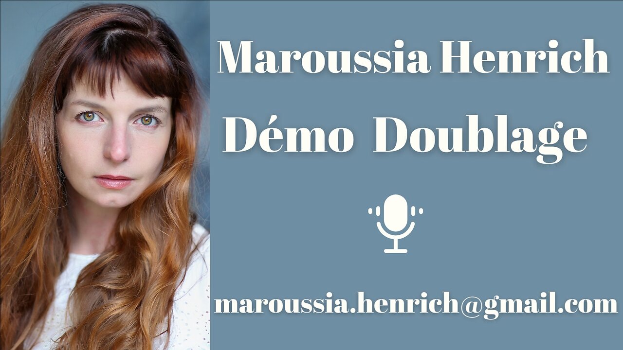 Démo doublage Maroussia Henrich