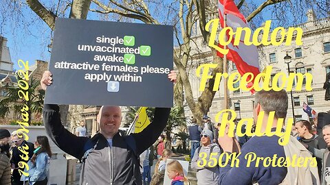 London Freedom Rally 19th Mar 22