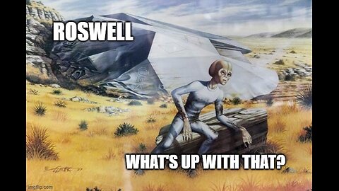 Roswell: What's Up With That?