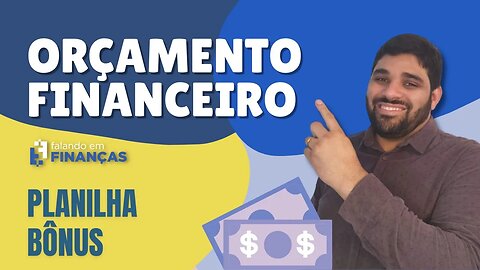 Planilha para Orçamento Financeiro 2023