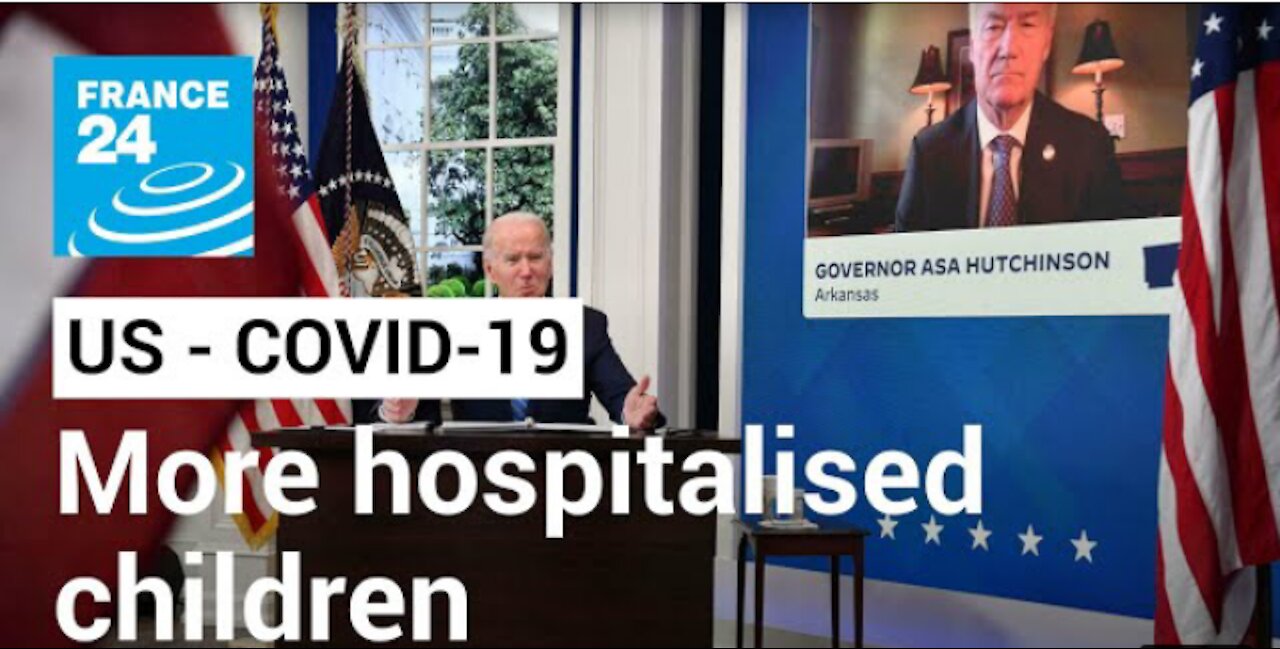 US sees increase in number of children hospitalised with Covid-19 • FRANCE 24 English