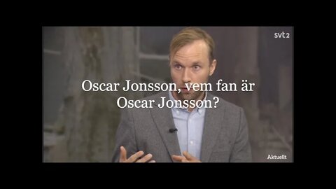 VEM FAN ÄR OSCAR JONSSON?