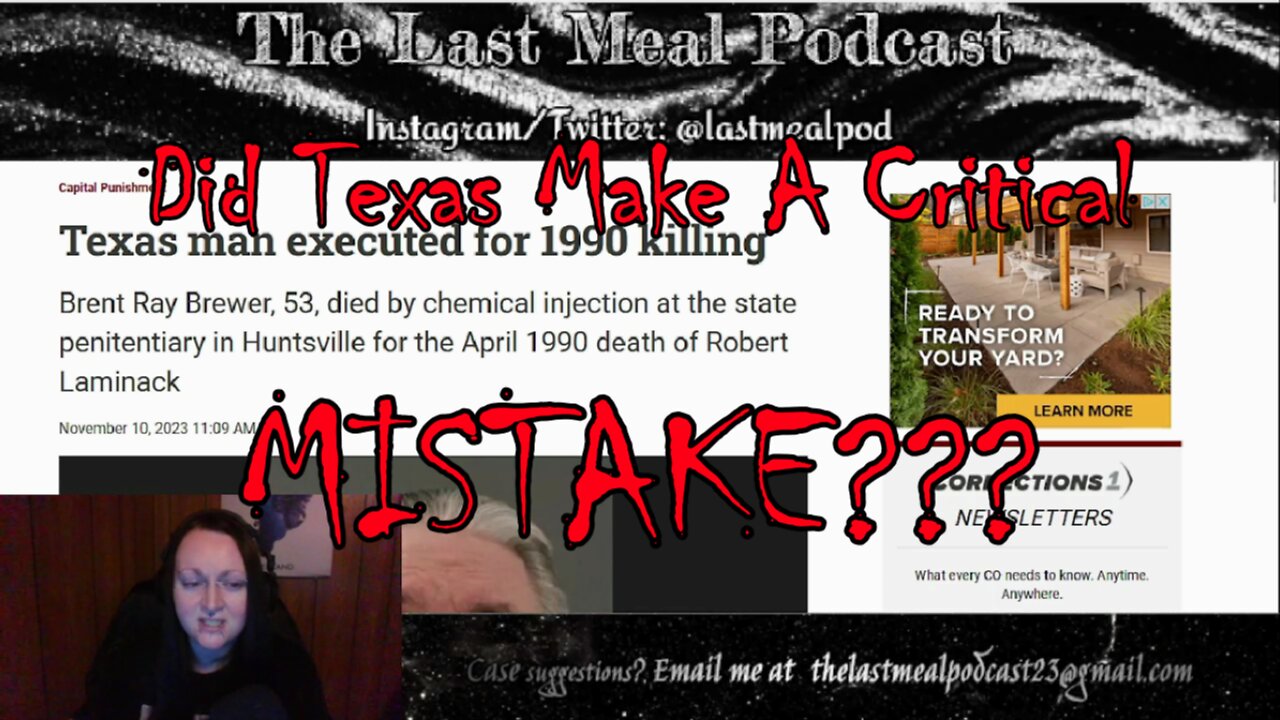 Brent Ray Brewer EXECUTED! Did Texas Make A Mistake? Is Mississippi Following Suit?