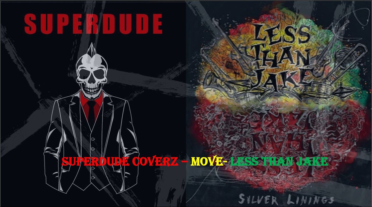 SuperDude Coverz - Move - Less than Jake