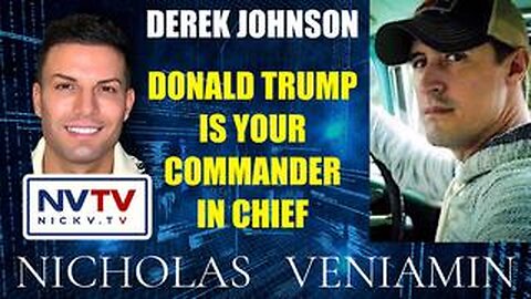 Derek Johnson Discusses Donald Trump Is Your Commander In Chief with Nicholas Veniamin