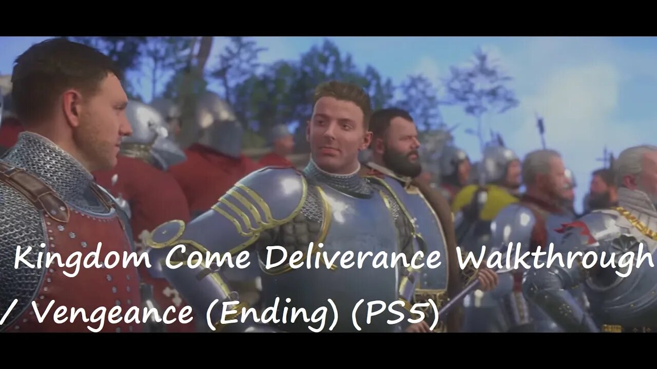 Kingdom Come Deliverance Walkthrough / Vengeance (Ending) (PS5)