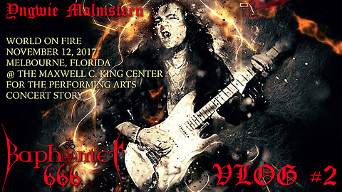 Yngwie Malmsteen | World On Fire Concert Story | November 12, 2017 | VLOG #2