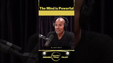 David Goggins, The Mind is Powerful